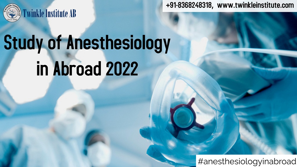 study of anaesthesiology in abroad