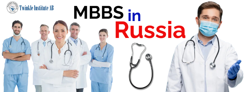 Study MBBS in Russia 2023-24
