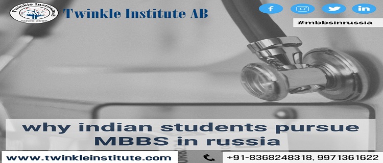 why-indian-students-pursue-MBBS-in-russia